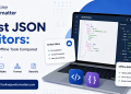 Best JSON Editors Online & Offline Tools Compared
