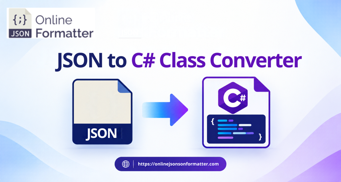 JSON to C# Class Converter